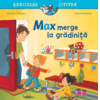 Copertă produs Max merge la grădiniță