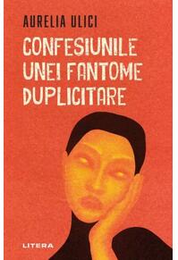 Copertă produs Confesiunile unei fantome duplicitare