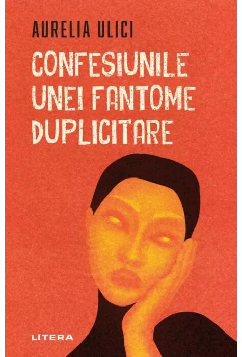 Copertă produs Confesiunile unei fantome duplicitare
