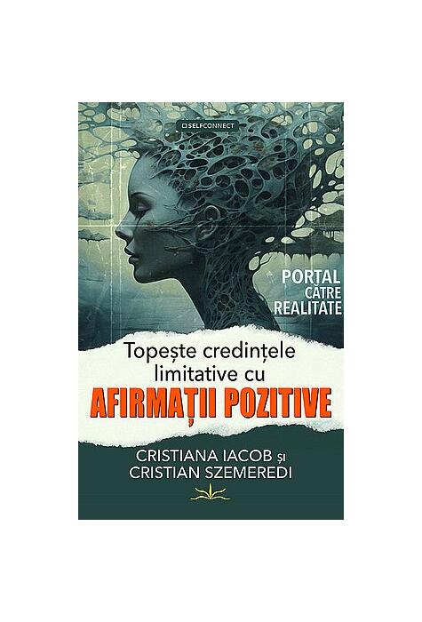 Copertă produs Topeşte credinţele limitative cu afirmaţii pozitive