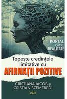 Topeşte credinţele limitative cu afirmaţii pozitive