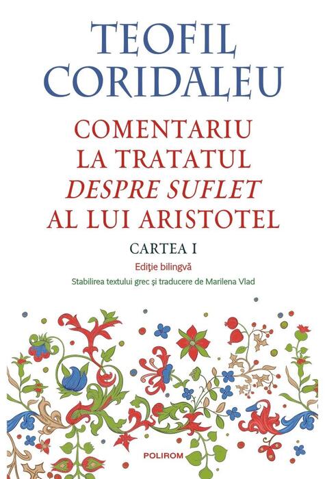 Copertă produs Comentariu la tratatul &bdquo;Despre suflet&rdquo; al lui Aristotel (Vol. 1)