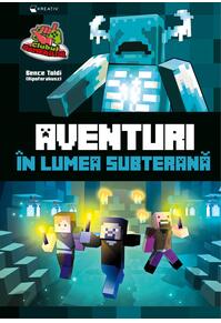 Copertă produs Aventuri &icirc;n lumea subterană