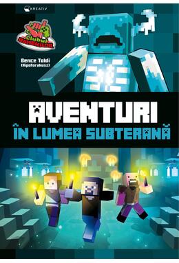 Copertă produs Aventuri &icirc;n lumea subterană