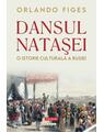 Copertă produs Dansul Nataşei. O istorie culturală a Rusiei - thumb 1