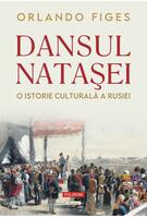 Imagine produs Dansul Nataşei. O istorie culturală a Rusiei