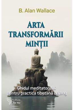 Copertă produs Arta transformării minții