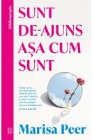Sunt de-ajuns așa cum sunt