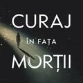 Copertă produs Curaj &icirc;n fața morții - gallery small 