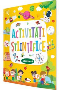 Copertă produs Activităţi ştiinţifice +6