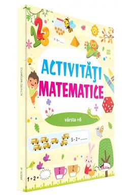Copertă produs Activităţi matematice +6
