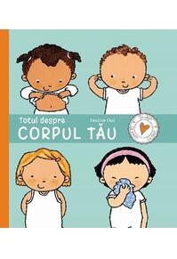 Copertă produs Totul despre corpul tău