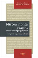 Filosofia &icirc;ntr-o lume pragmatică
