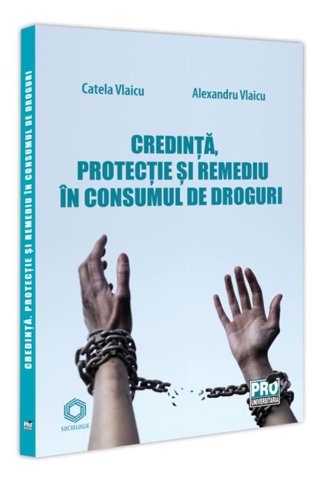 Copertă produs Credință, protecție și remediu &icirc;n consumul de droguri