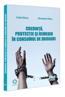 Copertă produs Credință, protecție și remediu &icirc;n consumul de droguri