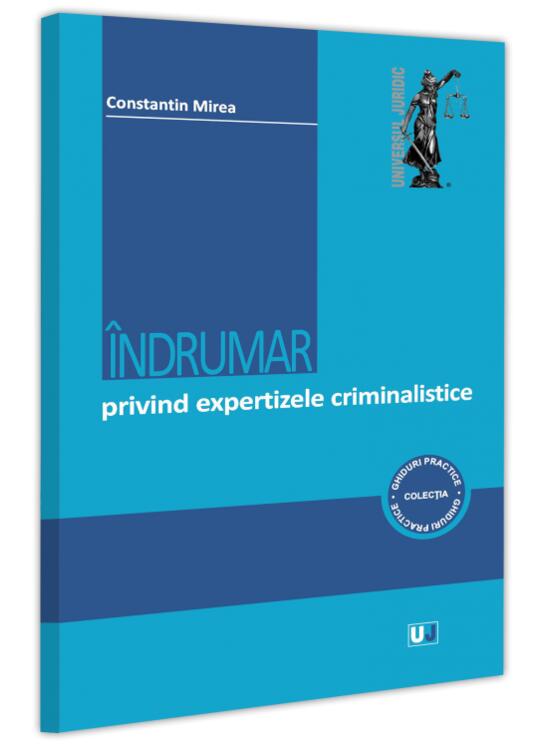 Copertă produs &Icirc;ndrumar privind expertizele criminalistice - gallery big 1