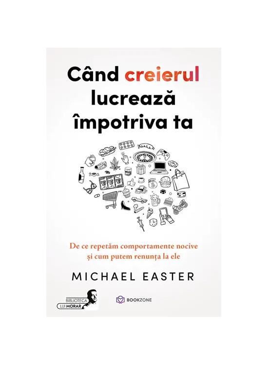 Copertă produs Cand creierul lucrează &icirc;mpotriva ta - gallery big 1
