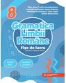 Copertă produs Gramatica limbii rom&acirc;ne. Fișe de lucru pentru clasa a VIII-a - thumb 1