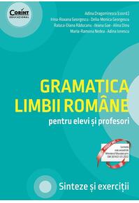 Copertă produs Gramatica limbii rom&acirc;ne pentru elevi și profesori. Sinteze și exerciții