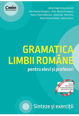 Copertă produs Gramatica limbii rom&acirc;ne pentru elevi și profesori. Sinteze și exerciții