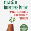 Copertă produs Cum să ai &icirc;ncredere &icirc;n tine - gallery small 