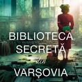 Copertă produs Biblioteca secretă din Varșovia - gallery small 