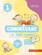 Comunicare &icirc;n limba rom&acirc;nă. Clasa I