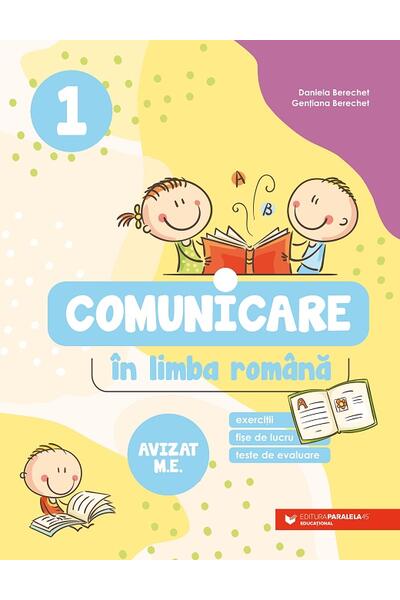Comunicare &icirc;n limba rom&acirc;nă. Clasa I