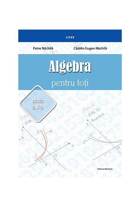 Copertă produs Algebră pentru toți. Clasa a X-a