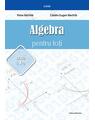 Copertă produs Algebră pentru toți. Clasa a X-a - thumb 1