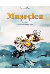 Copertă produs Mușețica