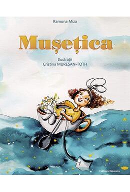 Copertă produs Mușețica