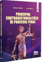 Imagine produs Principiul contradictorialității &icirc;n procesul penal