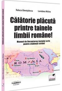 Copertă produs Calatorie placuta printre tainele limbii romane!