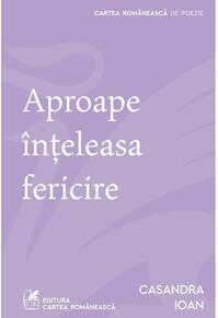 Copertă produs Aproape înțeleasa fericire