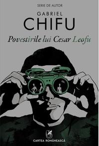 Copertă produs Povestirile lui Cesar Leofu