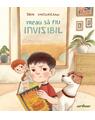 Copertă produs Vreau să fiu invizibil - thumb 1