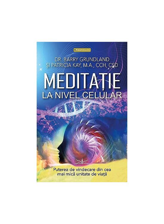 Copertă produs Meditație la nivel celular - gallery big 1
