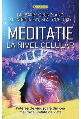 Copertă produs Meditație la nivel celular