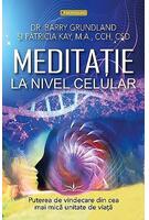 Meditație la nivel celular