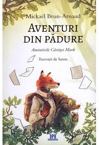Copertă produs Aventuri din pădure - Amintirile Cârtiței Mark