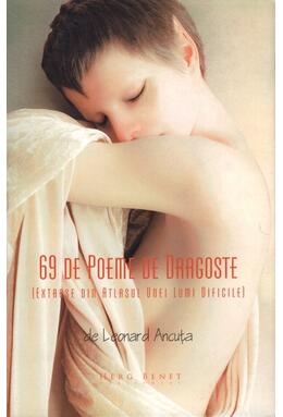 Copertă produs 69 de poeme de dragoste. Extrase din atlasul unei lumi dificile