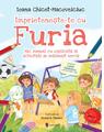 Copertă produs &Icirc;mprietenește-te cu Furia - thumb 1