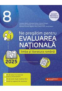 Copertă produs Ne pregătim pentru Evaluarea Națională 2025. Limba și literatura română - Clasa a VIII-a