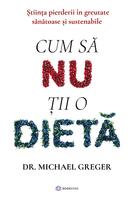 Copertă produs Cum să nu ții o dietă