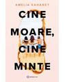 Copertă produs Cine moare, cine minte - thumb 1
