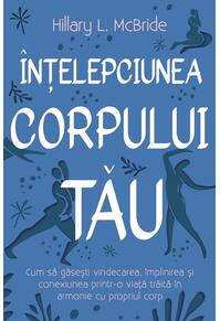 Copertă produs Înțelepciunea corpului tău