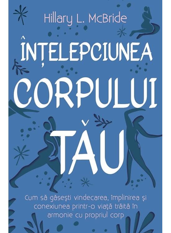 Copertă produs &Icirc;nțelepciunea corpului tău - gallery big 1