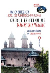 Copertă produs Ghidul pelerinului. Mănăstirea Văratec