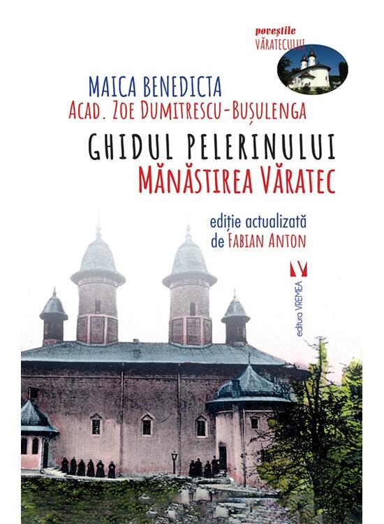 Copertă produs Ghidul pelerinului. Mănăstirea Văratec - gallery big 1